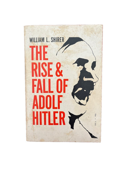 The Rise And Fall Of Adolf Hitler By William Shirer Vintage Paperback 1968