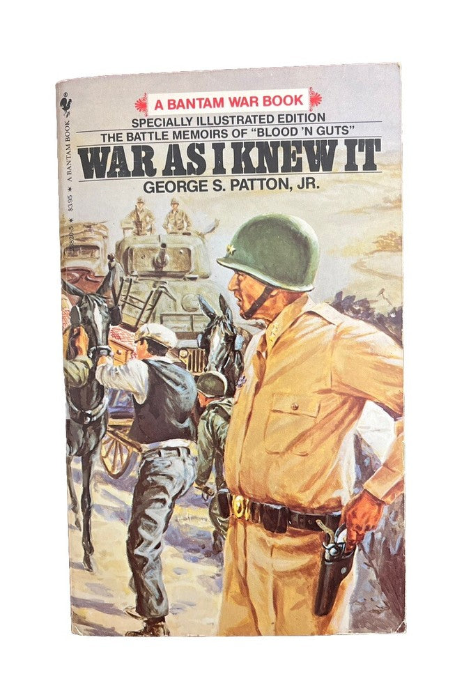 War As I Knew It George S Patton WWII History The Battle Memoirs Of Blood N Guts