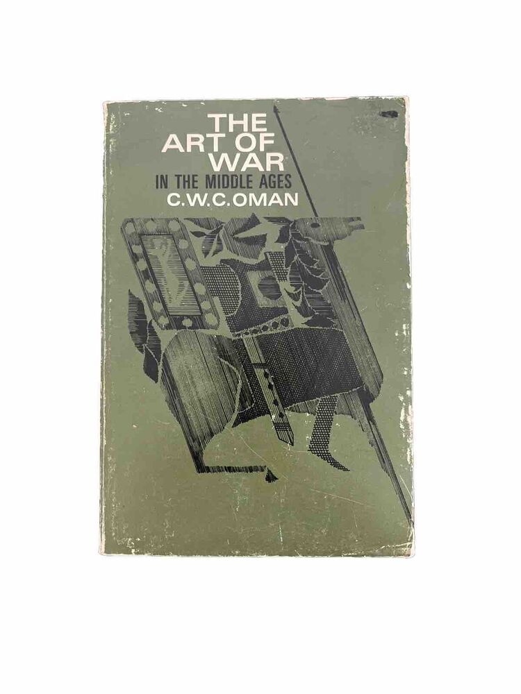 The Art of War in the Middle Ages C.W.C. Oman Used paperback 1953 Cornell Press
