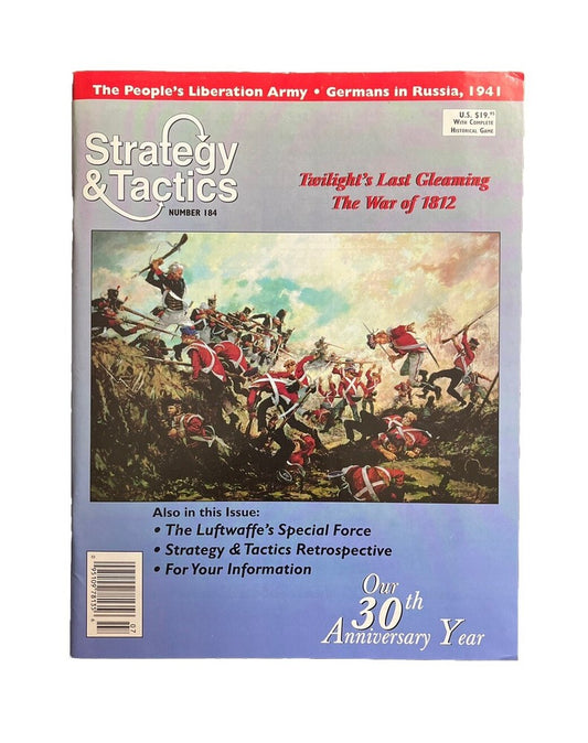 Strategy &Tactics Wargame Magazine #184 Twilight’s Last Gleaming The War Of 1812