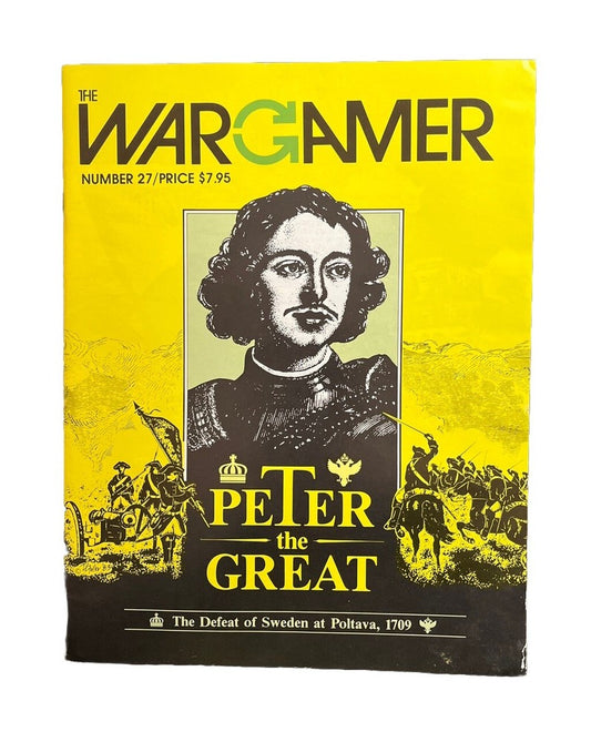 The Wargamer Magazine #27 Peter The Great The Defeat Of Sweden At Poltava 1709