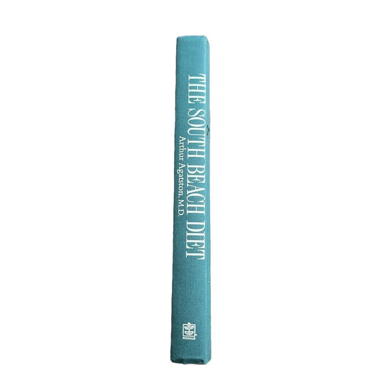 The South Beach Diet : The Delicious, Doctor-Designed, Foolproof Plan