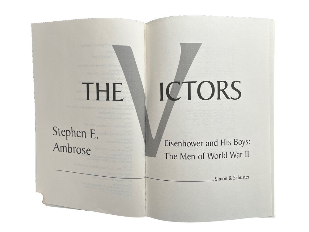 The Victors: Eisenhower and His Boys: The Men of World War II by Stephen E Ambro