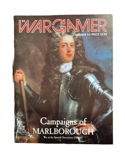 The WARGAMER Magazine #61 Campaigns Of Marlborough War Of Spanish Succession