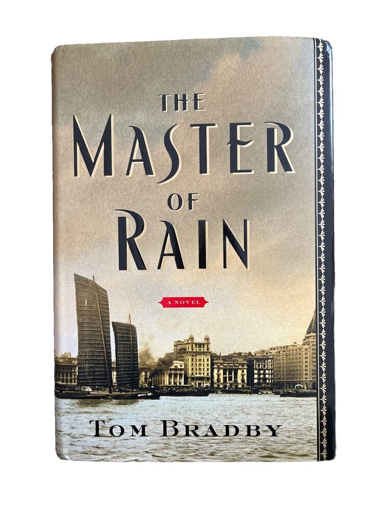 A Collectable Novel THE MASTER OF RAIN By Tom Bradby - Hardcover First Edition