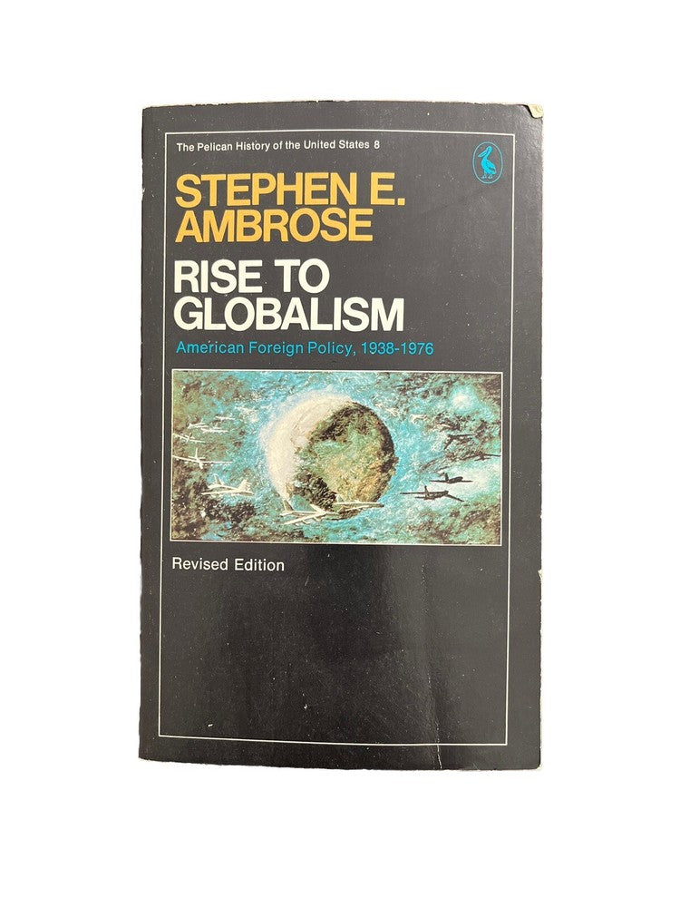 Vintage Collectable Book Rise to Globalism: American Foreign Policy 1938-1976