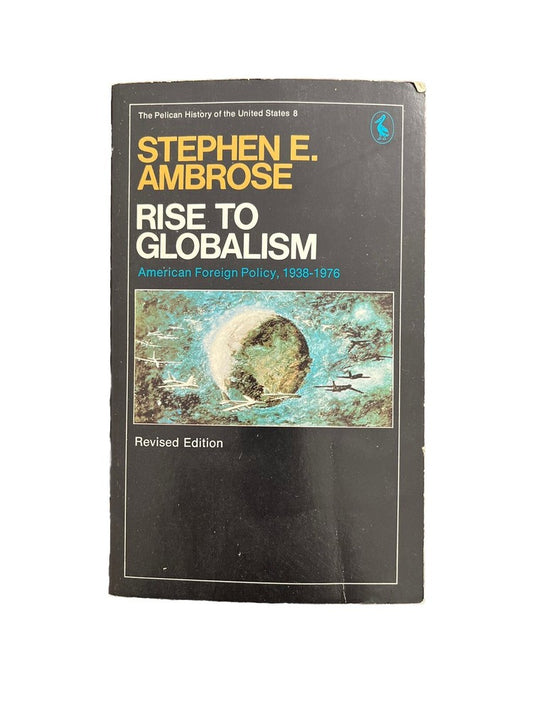 Vintage Collectable Book Rise to Globalism: American Foreign Policy 1938-1976