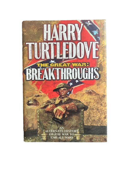 The Great War: Breakthroughs by Harry Turtledove Hard Cover History Book