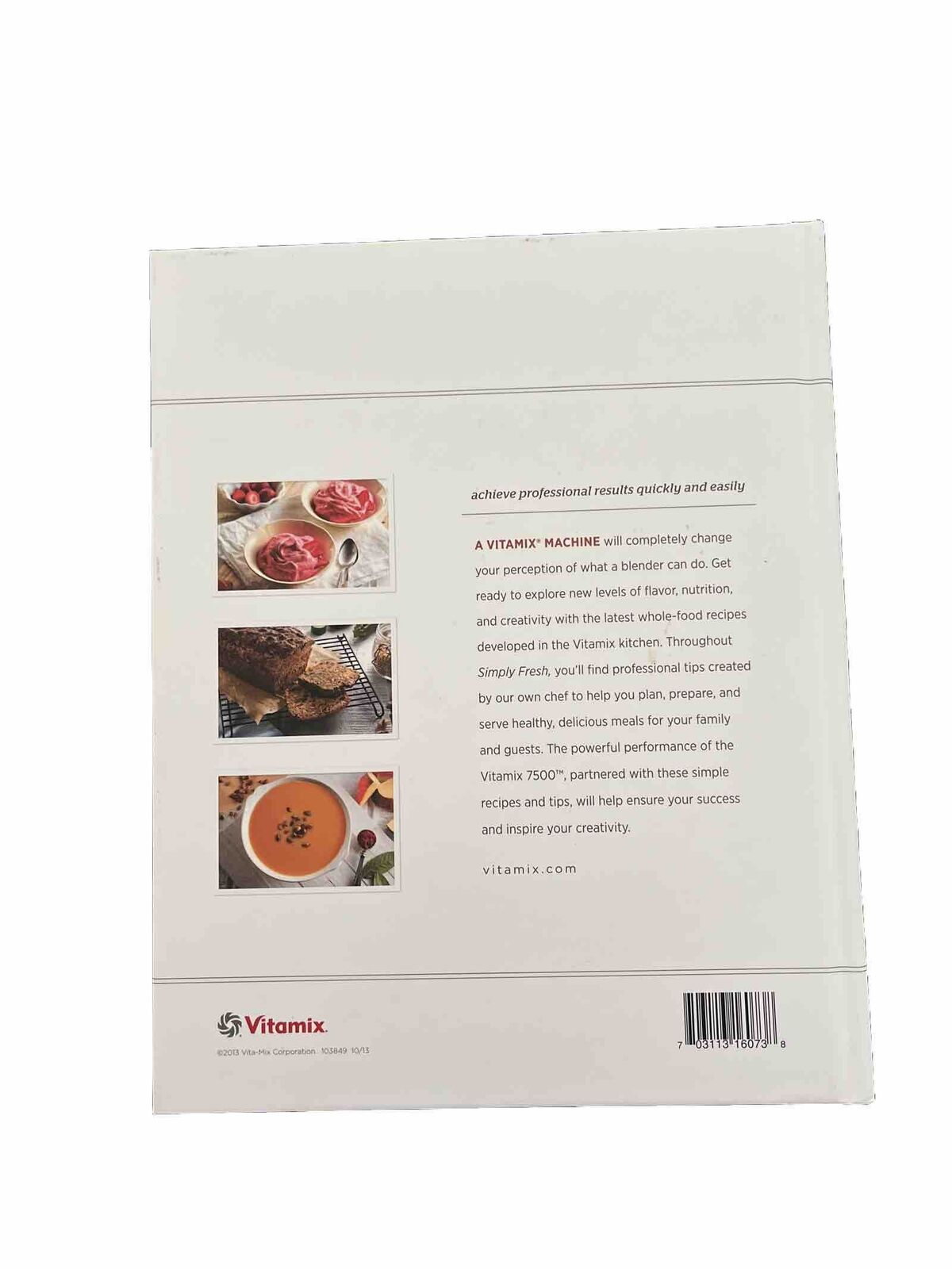 Vitamix Simply Fresh Whole Food Blender Recipes for Vitamix 7500 2013 HC Book