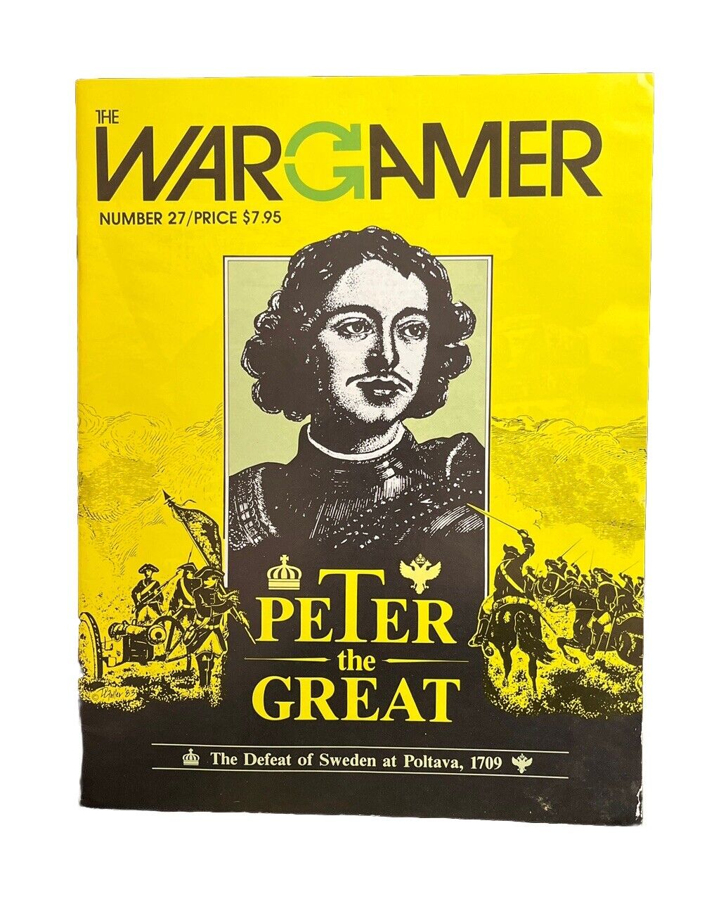 The Wargamer Magazine #27 Peter The Great The Defeat Of Sweden At Poltava 1709