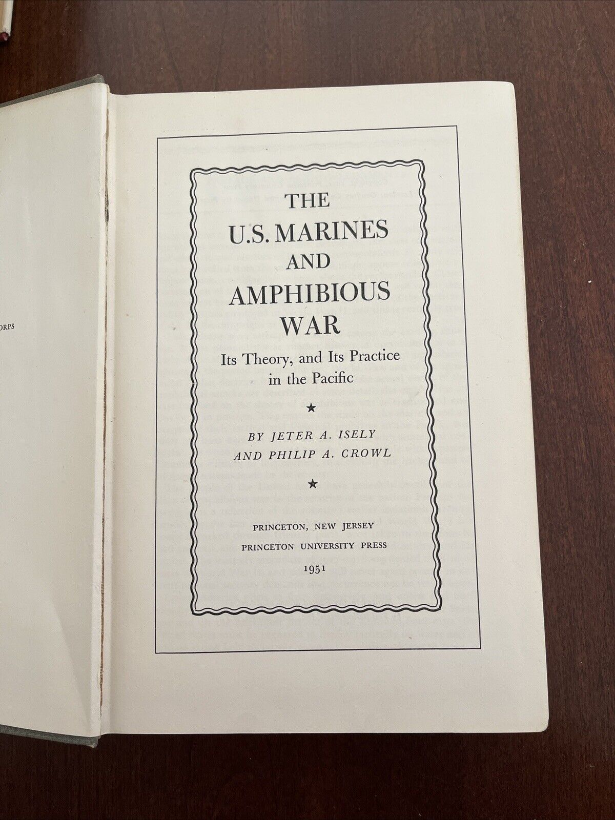 U.S Marines and Amphibious War Its Theory and Its 1st ed 1951 Jeter A ISELY