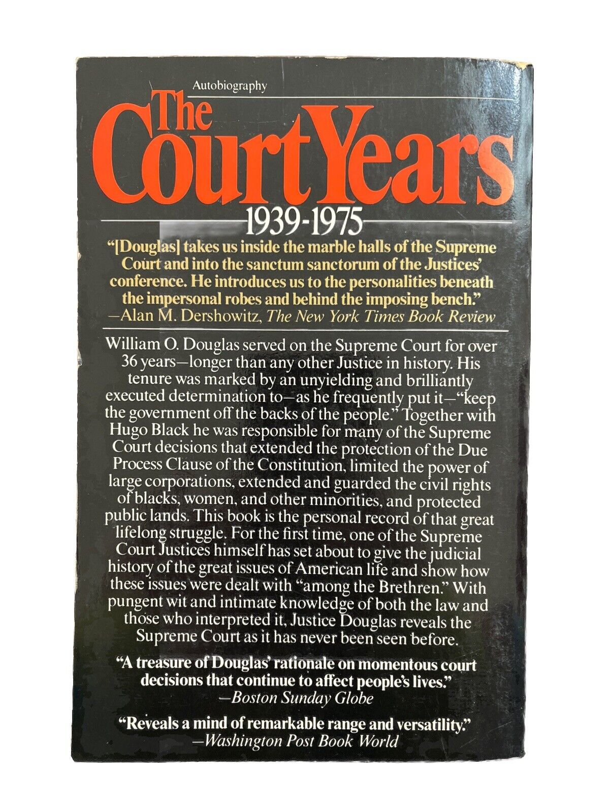 THE COURT YEARS 1939-1975 By The Autobiography Of William O. Douglas 1980
