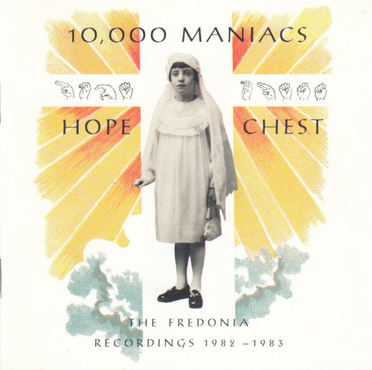 10,000 Maniacs – Hope Chest (The Fredonia Recordings 1982 - 1983) Thrift CD 1990 US