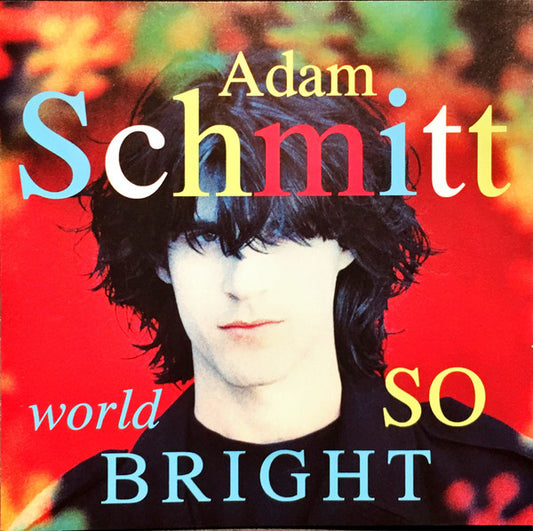 Adam Schmitt – World So Bright Used CD