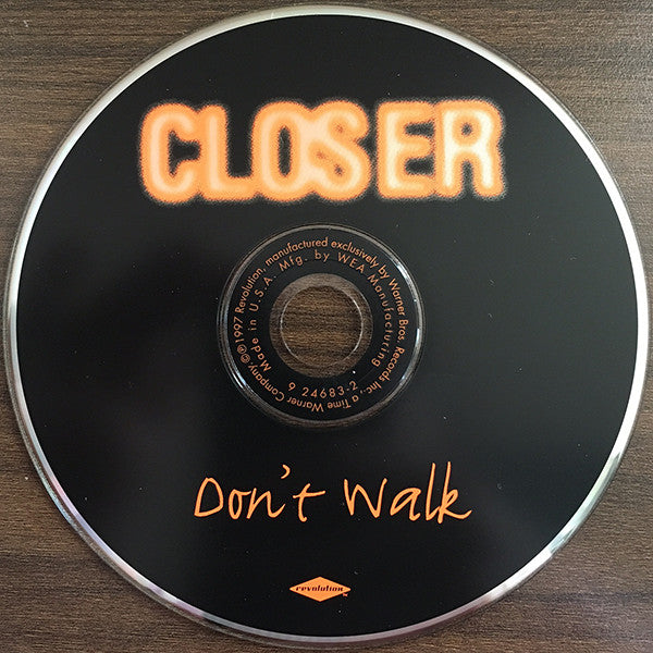 Closer (4) – Don't Walk Cheap Albums 1997 US Promo