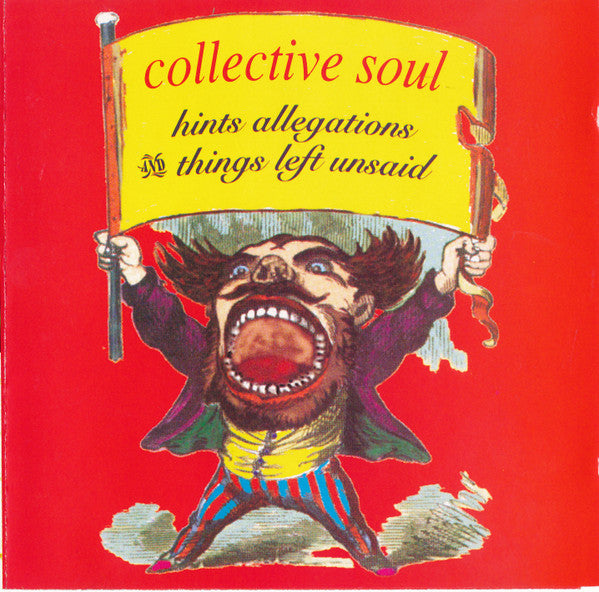 Collective Soul – Hints Allegations And Things Left Unsaid Alternative Rock 1993 US