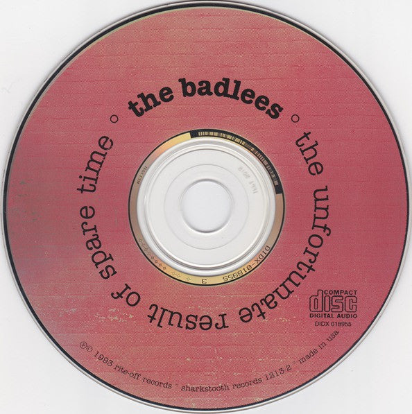 The Badlees – The Unfortunate Result Of Spare Time Rock Pop 1993 US Used CDs online