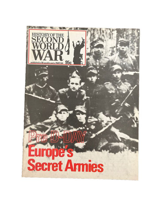 History of the Second World War Part 64 1974 - Pre D-Day Europe’s Secret Armies