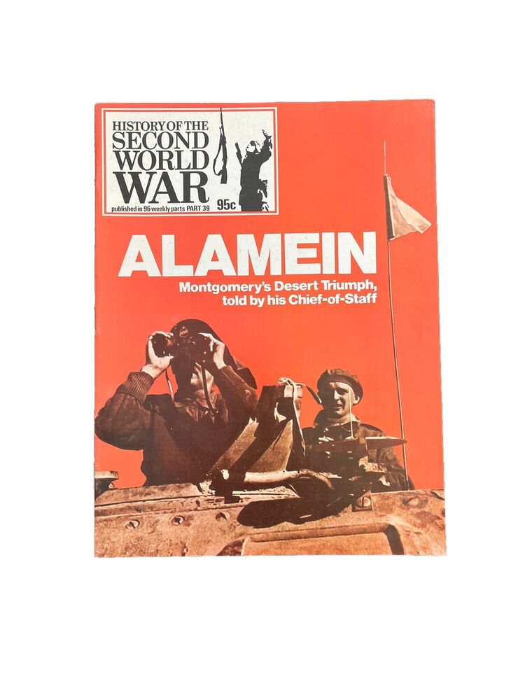 History of the Second World War Collectable Magazine Part 39 1973 - Alamein