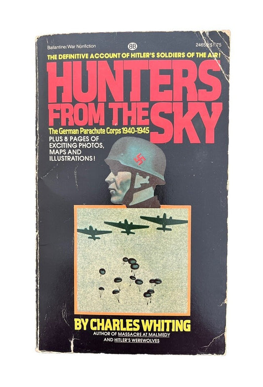 Hunters From The Sky (1975) By Charles Whiting WW2 History German Paratroopers