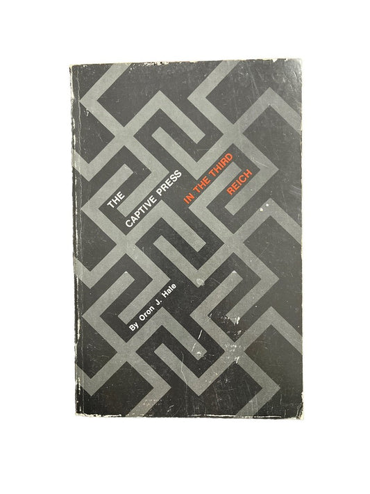 Collectable Books The Captive Press in the Third Reich By Oron J. Hale