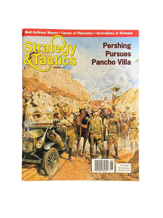 Strategy & Tactics Magazine #242 With Board Game-Pershing Pursues Pancho Villa