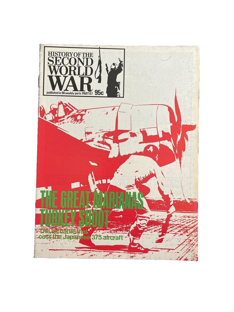 History of the Second World War Part 67 1974 - The Great Marianas Turkey Shoot