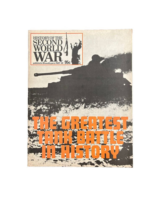 History of the Second World War Magazine Part 50 1974 The Greatest Tank Battle