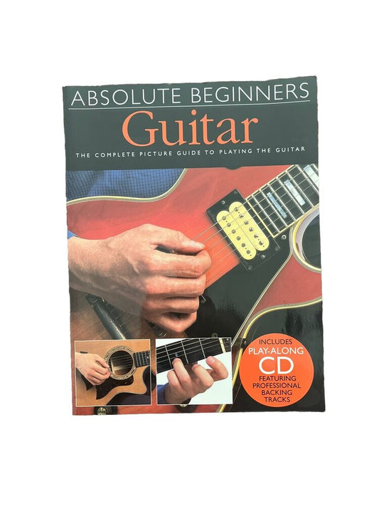 Absolute Beginners - Guitar : Book And CD Amsco Publication