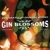 Congratulations I'm Sorry by Gin Blossoms (CD, Feb-1996, A&M (USA))