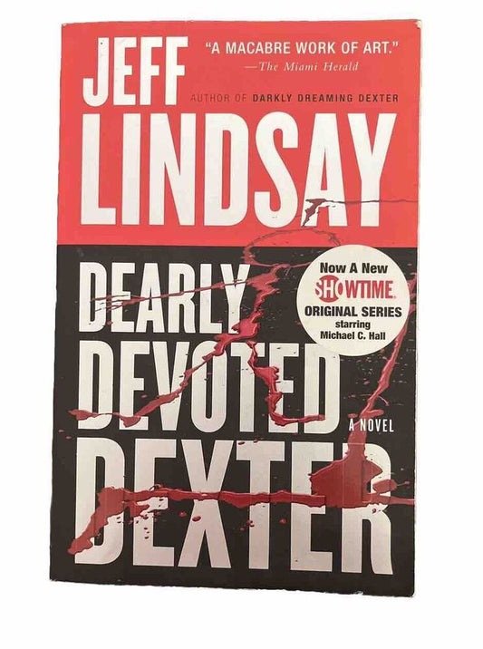 Dearly Devoted Dexter by Jeff Lindsay 2005