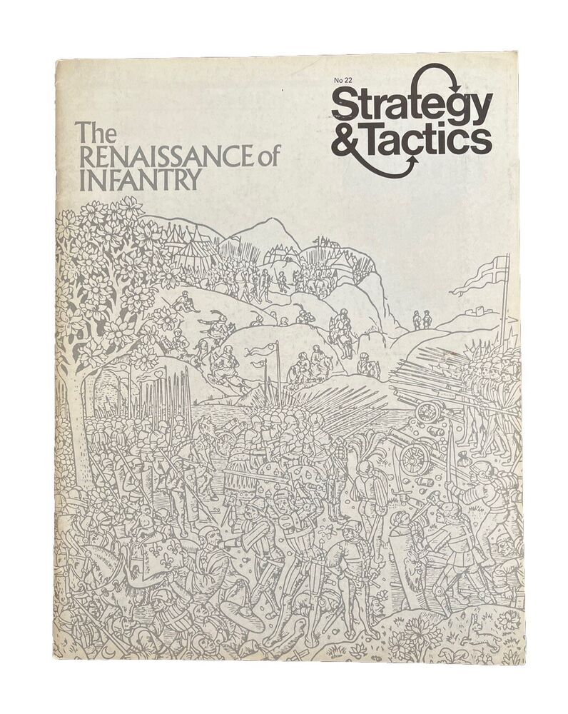 Strategy & Tactics Vintage Wargame Magazine #22 The Renaissance of Infantry