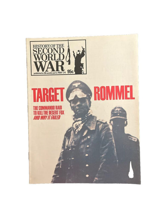 History Of The Second World Wars Collectable Magazine Part 24 Target Rommel