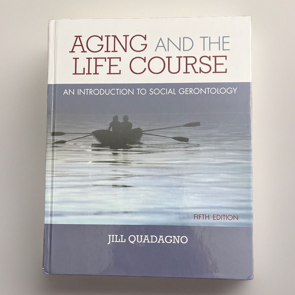 Aging And The Life Course Book An Introduction To Social Gerontology.