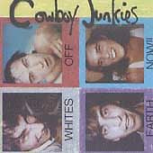 Whites Off Earth Now!! by Cowboy Junkies (CD, Mar-1991, RCA)