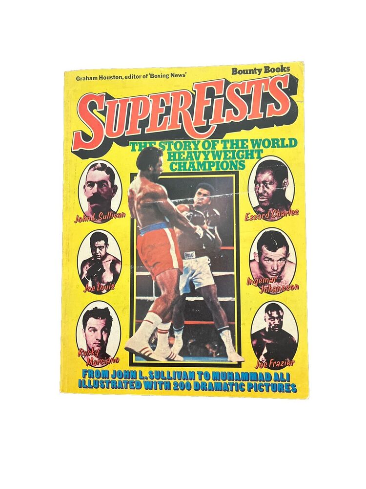 Super Fists - The Story Of The World Heavyweight Champions Graham Houstion 1975