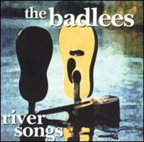 River Songs by Badlees (CD, 1995)