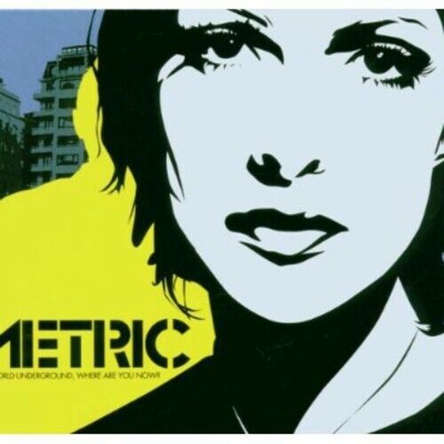 Old World Underground, Where Are You Now? by Metric (CD, 2003)