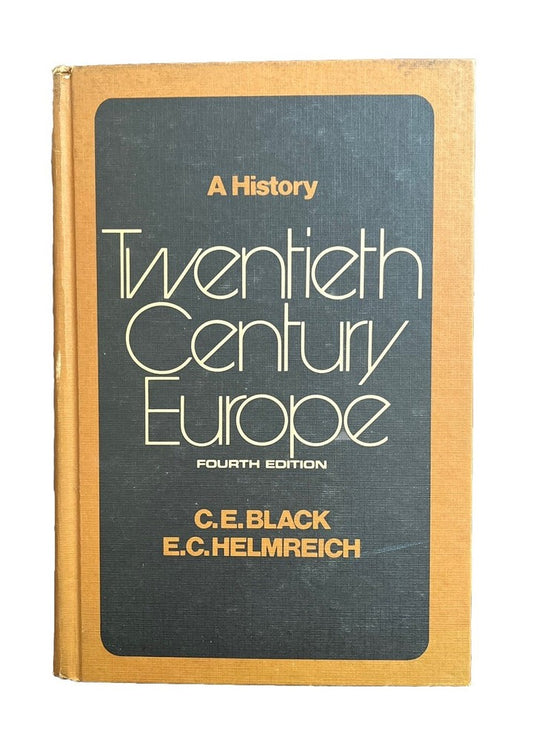 A history of the twentieth century Book By C.E.Black E.C.Helmreich