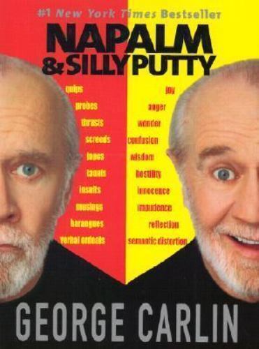 Napalm & Silly Putty by George Carlin