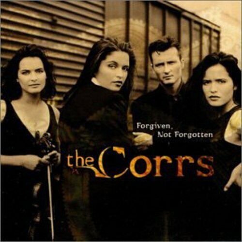 Forgiven Not Forgotten by Corrs (CD, 1995)