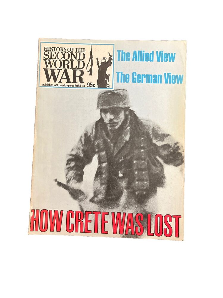 History of the Second World War Collectable Magazine Part 18 How Crete Was Lost