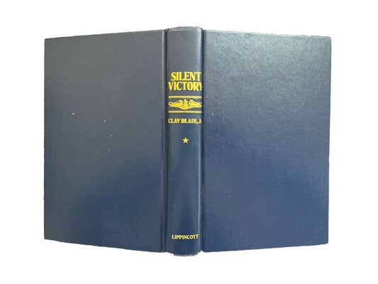 1975 SILENT VICTORY : US Submarine War Japan by Clay Blair Jr Volume 1 Hardcover