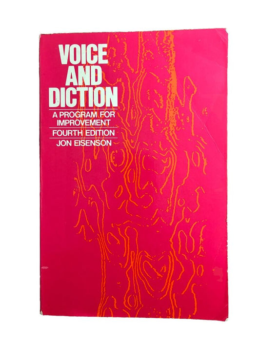 Voice and Diction A Program for Improvement Fourth 4th Edition by Jon Eisenson