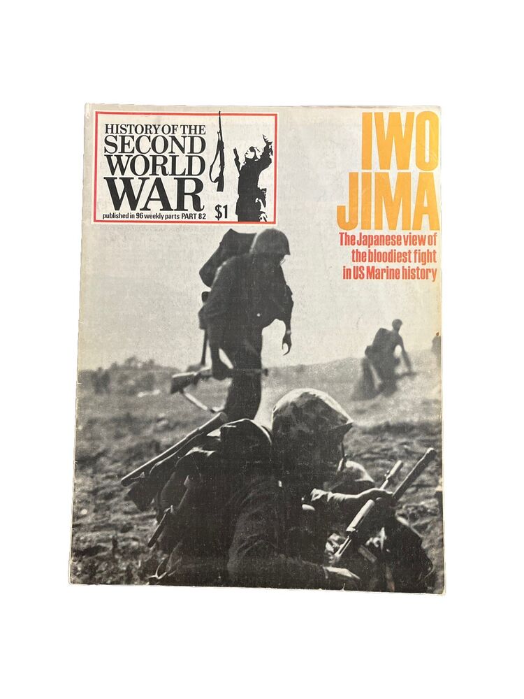 History of the Second World War Collectable Magazine Part 82 1974 Iwo Jima