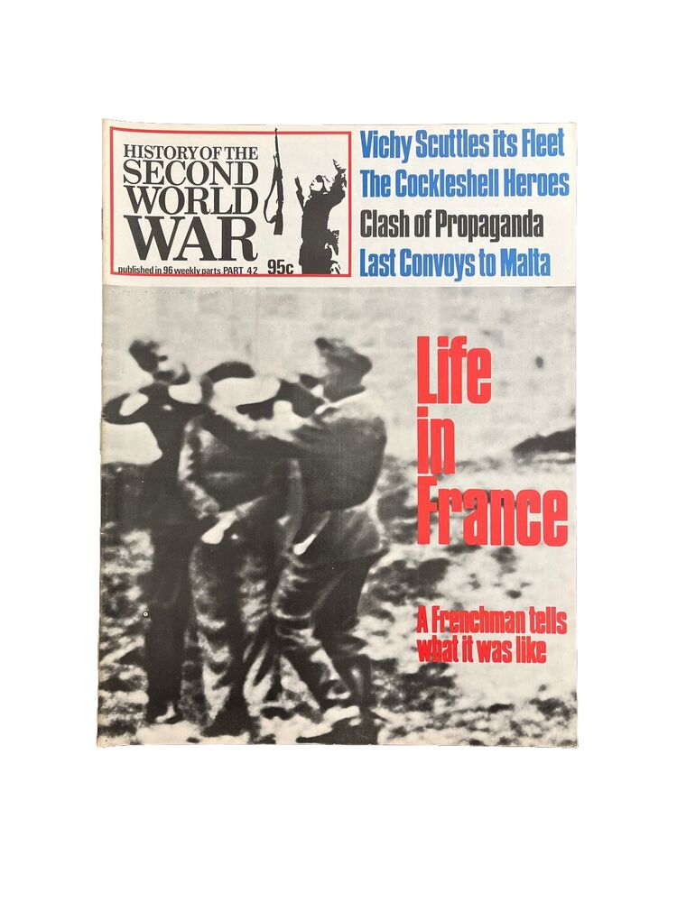 History of the Second World War Vintage Magazine Part 42 1974 - Life In France