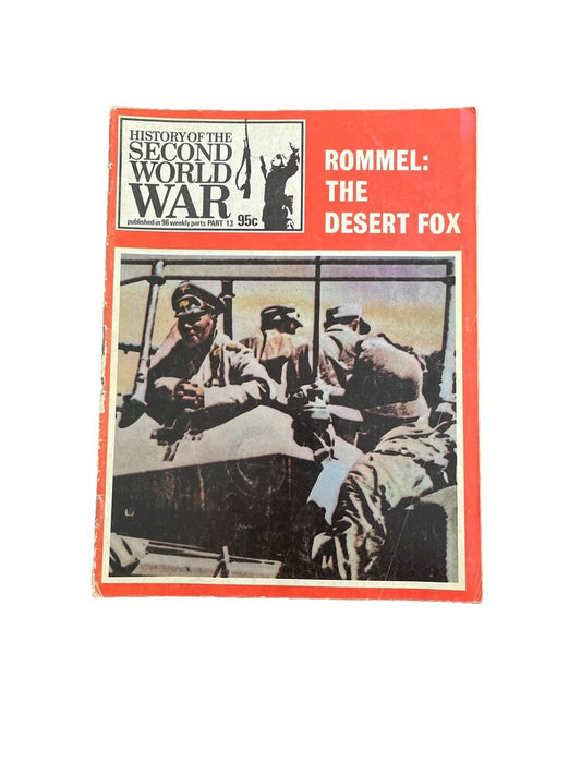 History of the Second World War Antique Magazine Part 13 Rommel: The Desert Fox