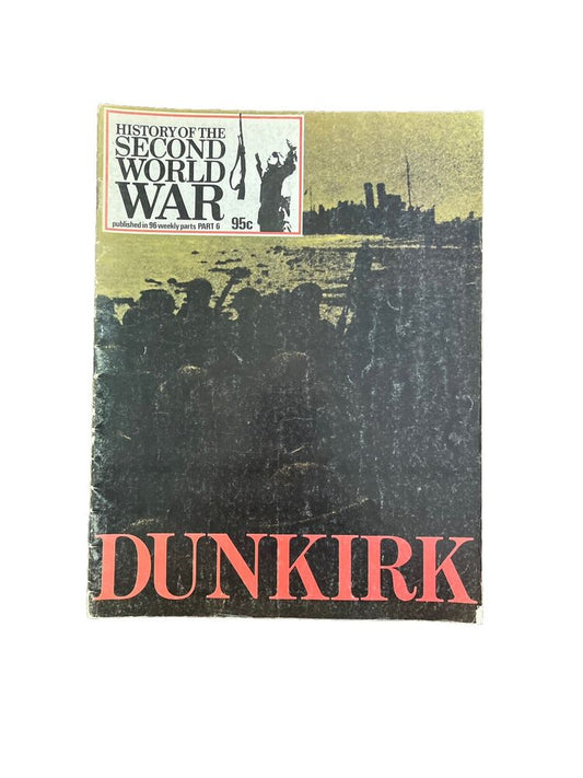 History of the Second World War Collectable Magazine Part 6 1973 Dunkirk