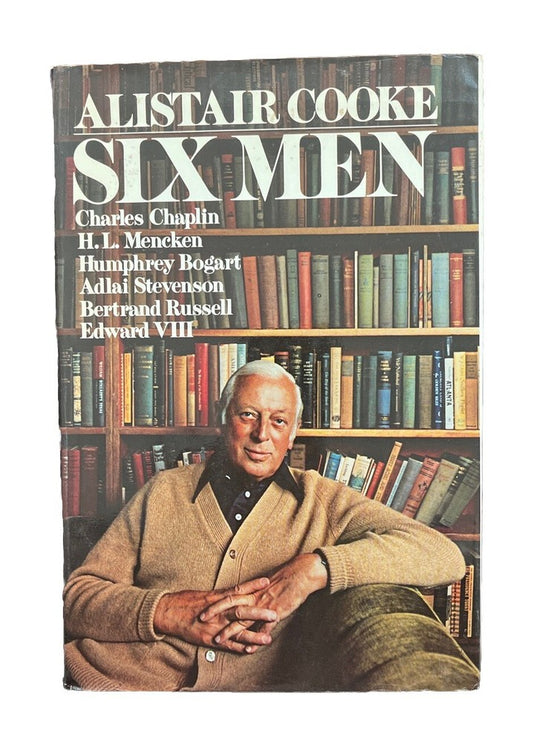 Collectable Vintage Book Six Men by Alistair Cooke (1977, Bodley Head)