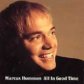 All in Good Time by Marcus Hummon (CD, Sep-1995, Sony Music Distribution (USA))